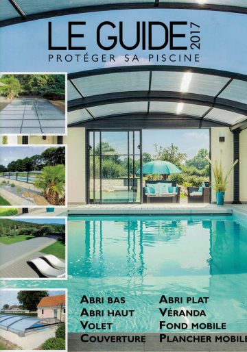 Le Guide – Protéger sa piscine 2017